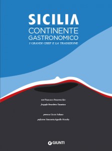 Sicilia Continente Gastronomico, il libro de Le Soste di Ulisse